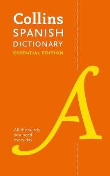 Collins Spanish Dictionary Essential edition: 60000 translations for everyday use (Collins Essentia | Harper Collins UK (İnce Kapak) - Resim 1