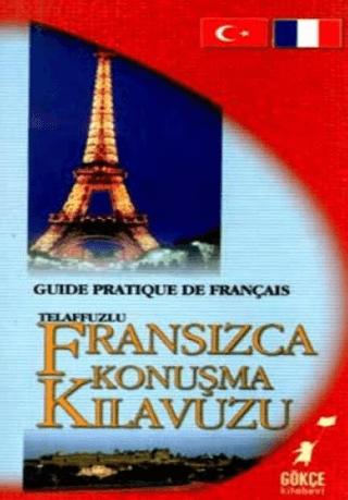 Telaffuzlu Fransızca Konuşma Kılavuzu