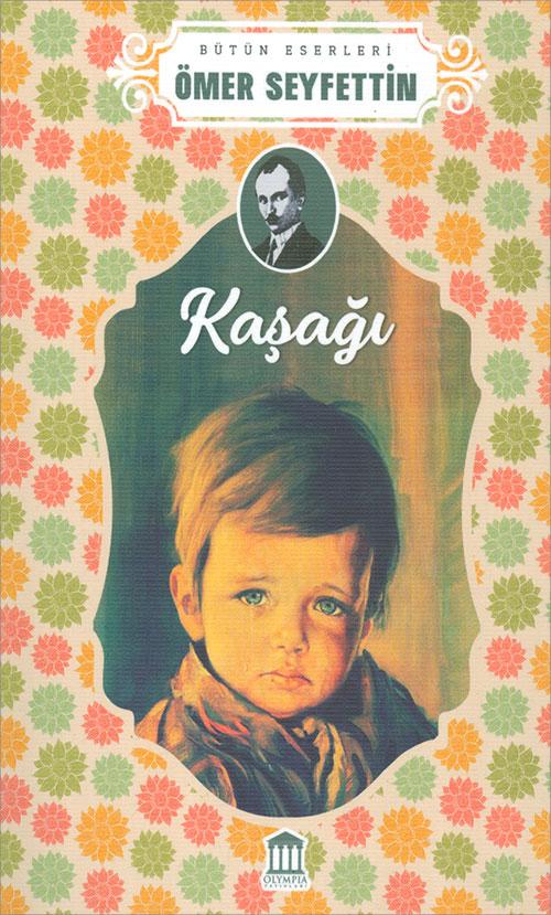 Kaşağı - Ömer Seyfettin - Olympia Yayınları - Resim 1