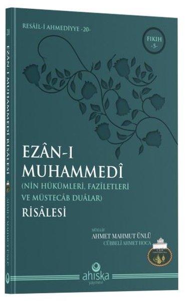Ezan-ı Muhammedi Risalesi - Nin Hükümleri Faziletleri ve Müstecab Dualar | Ahıska Yayınevi (İnce Kapak) - Resim 1