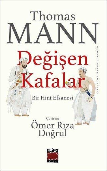 Değişen Kafalar - Bir Hint Efsanesi | Elips Kitapları (İnce Kapak) - Resim 1