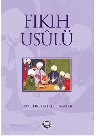 Fıkıh Usulü | Marmara Üniversitesi İlahiyat Fakültesi Vakfı (Ciltsiz) - Resim 1