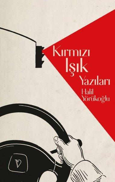 Kırmızı Işık Yazıları | Vacilando Kitap (İnce Kapak) - Resim 1