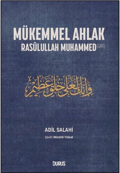 Mükemmel Ahlak - Rasulullah Muhammed | Duruş Yayınları (İnce Kapak) - Resim 1