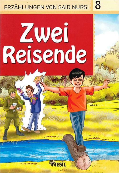 8. Zwei Reisende - Veli Sırım (Almanca Hikaye)