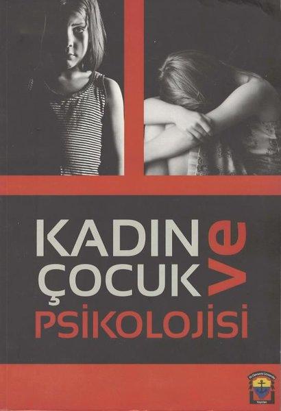 Kadın ve Çocuk Psikolojisi | Türkiye Enformasyon Bürosu Yayınlar (İnce Kapak) - Resim 1