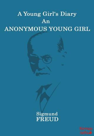 A Young Girl’s Diary An Anonymous Young Girl
