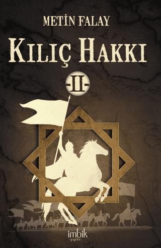 Kılıç Hakkı 2 | İmbik Yayınları (Ciltsiz) - Resim 1