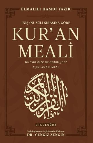 İniş (Nuzül) Sırasına Göre Kur'an Meali