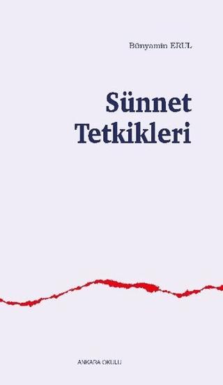 Sünnet Tetkikleri | Ankara Okulu Yayınları (Ciltsiz) - Resim 1