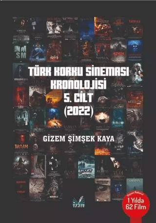 Türk Korku Sineması Kronolojisi 5.Cilt - 2022 | İzan Yayıncılık (Ciltsiz) - Resim 1