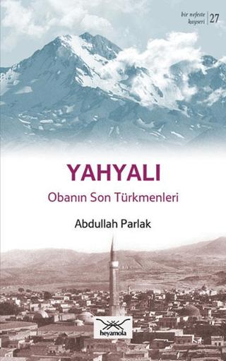 Bir Nefeste Kayseri 27 - Yahyalı