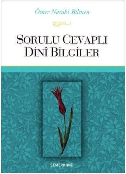 Sorulu Cevaplı Dini Bilgiler | Semerkand Yayınları (İnce Kapak) - Resim 1