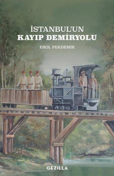 İstanbul'un Kayıp Demiryolu