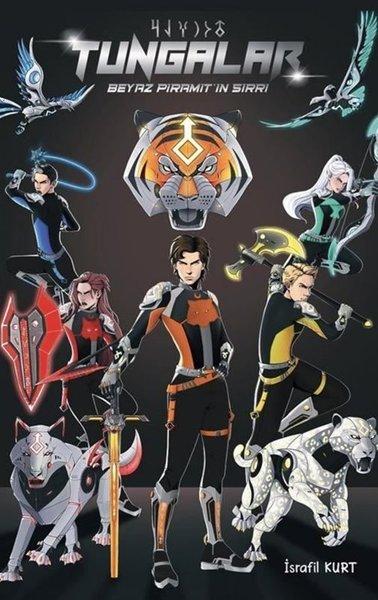 Tungalar - Beyaz Piramit'in Sırrı | Olgun Çelik Yayınevi (İnce Kapak) - Resim 1