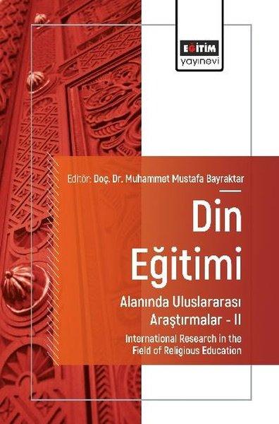 Din Eğitimi Alanında Uluslararası Araştırmalar 2 | Eğitim Yayınevi (İnce Kapak) - Resim 1