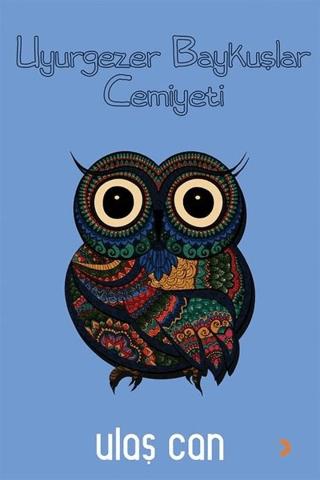 Uyurgezer Baykuşlar Cemiyeti | Cinius Yayınları (Ciltsiz) - Resim 1