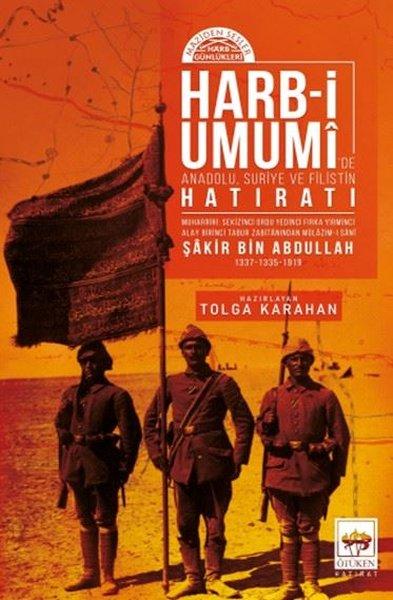 Harb-i Umumi'de Anadolu Suriye ve Filistin Hatıratı | Ötüken Neşriyat (İnce Kapak) - Resim 1
