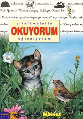 Çıkartmalarla Okuyorum Eğleniyorum - Kedi Yavrusu Minnoş