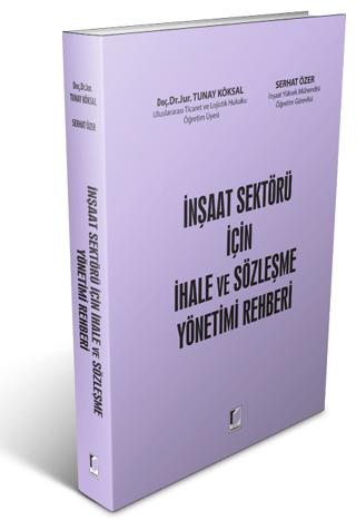 İnşaat Sektörü İçin İhale ve Sözleşme Yönetimi Rehberi | Adalet Yayınevi (Ciltsiz) - Resim 1
