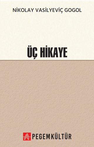 Üç Hikaye