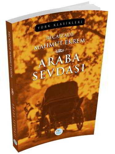 Araba Sevdası - Recaizade Mahmut Ekrem - Maviçatı Yayınları
