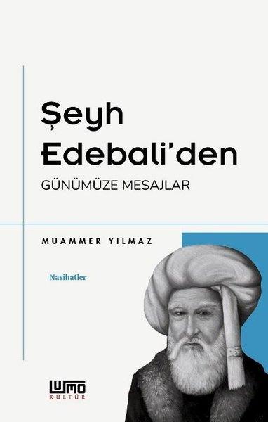 Şeyh Edebali'den Günümüze Mesajlar | Lumo Yayınları (İnce Kapak) - Resim 1