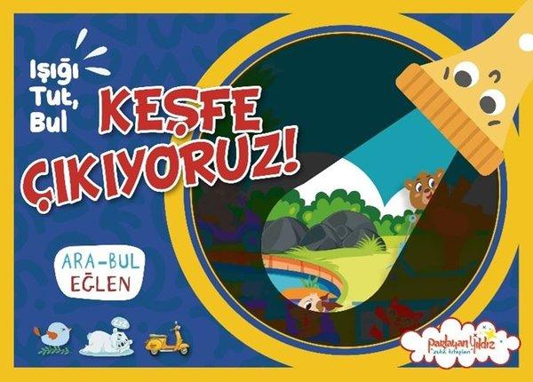 Keşfe Çıkıyoruz! Işığı Tut, Bul | Parlayan Yıldız (İnce Kapak) - Resim 1