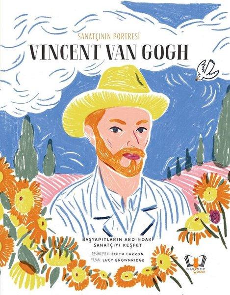 Sanatçının Portresi: Vincent van Gogh | Hayalperest Çocuk (Ciltli) - Resim 1