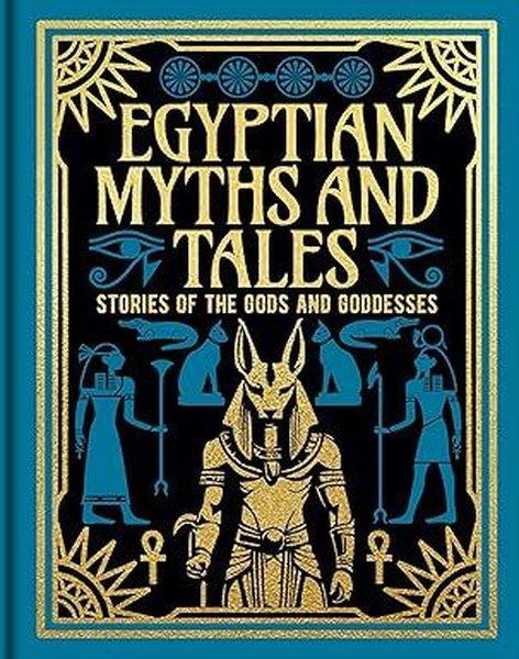 Egyptian Myths And Tales | Arcturus Publishing Ltd (İnce Kapak) - Resim 1