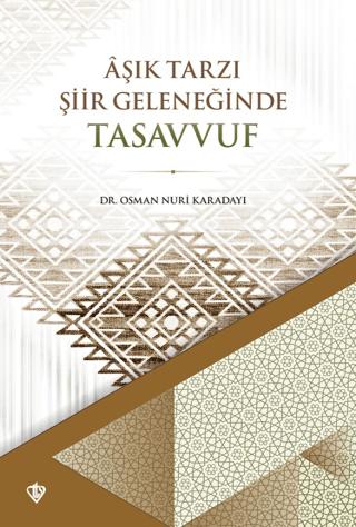 Aşık Tarzı Şiir Geleneğinde Tasavvuf