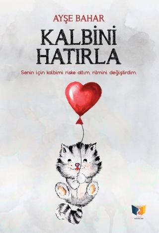 Kalbini Hatırla | Ateş Yayınları (Ciltsiz) - Resim 1