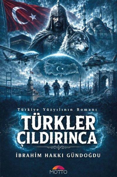 Türkler Çıldırınca | Motto Yayınları (İnce Kapak) - Resim 1
