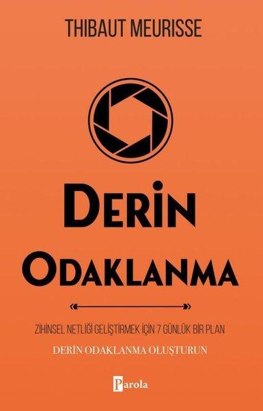 Derin Odaklanma | Parola Yayınları (İnce Kapak) - Resim 1