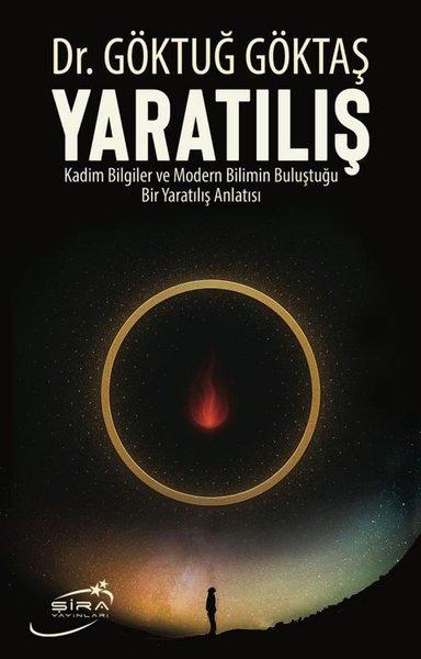 Yaratılış: Kadim Bilgeler ve Modern Bilimin Buluştuğu Bir Yaratılış Anlatısı | Şira Yayınları (İnce Kapak) - Resim 1