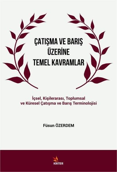 Çatışma ve Barış Üzerine Temel Kavramlar | Kriter (İnce Kapak) - Resim 1