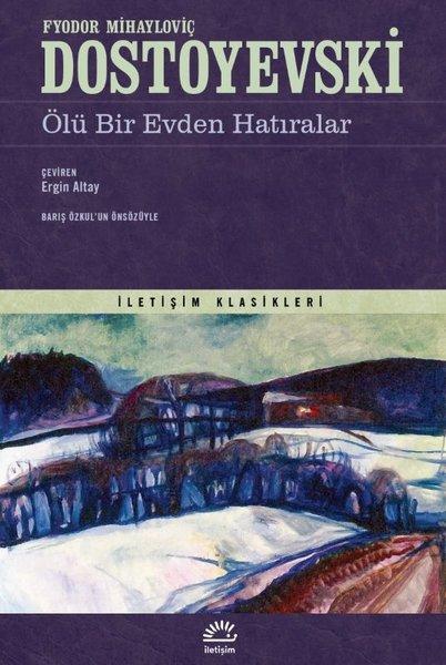 Ölü Bir Evden Hatıralar - İletişim Klasikleri | İletişim Yayınları (İnce Kapak) - Resim 1