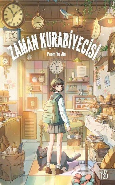 Zaman Kurabiyecisi | Yuzu Kitap (İnce Kapak) - Resim 1