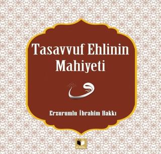 Tasavvuf Ehlinin Mahiyetine