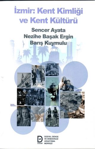İzmir Kent Kimliği ve Kent Kültürü