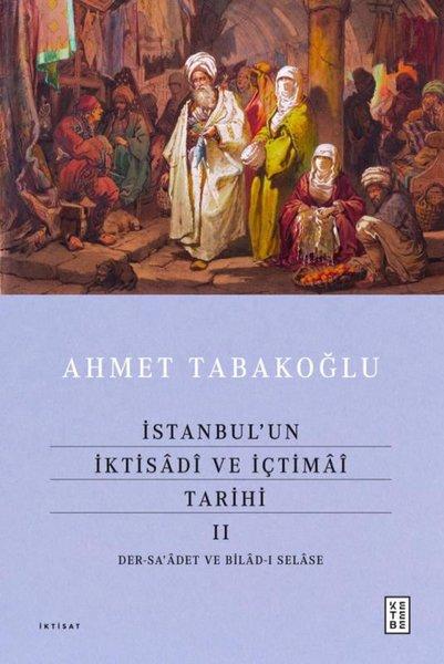 İstanbul'un İktisadi ve İçtimai Tarihi 2 | Ketebe (Ciltli) - Resim 1
