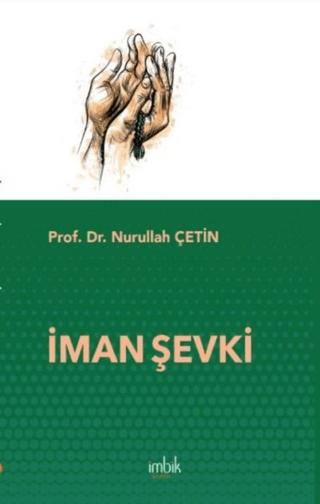 İman Şevki | İmbik Yayınları (Ciltsiz) - Resim 1