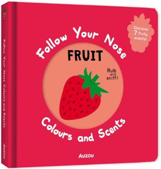 Follow Your Nose: Colours and Scents Fruit | Auzou Books (Ciltli) - Resim 1