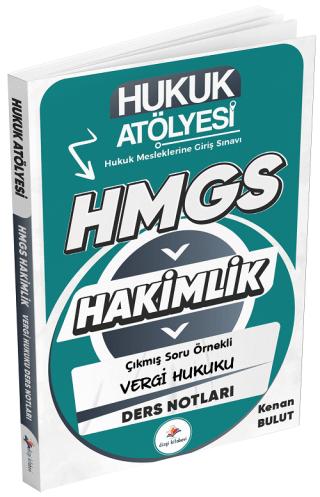 Hukuk Atölyesi HMGS Hakimlik Vergi Hukuku Ders Notları | Dizgi Kitap (Ciltsiz) - Resim 1