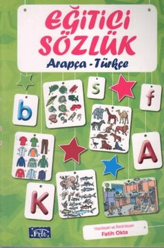 Eğitici Sözlük Arapça - Türkçe