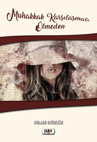 Muhakkak Karşılaşmalı Ölmeden | Tilki Kitap (Ciltsiz) - Resim 1
