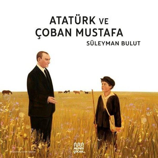 Atatürk ve Çoban Mustafa | Mundi (İnce Kapak) - Resim 1