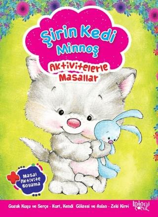 Şirin Kedi Minnoş - Aktivitelerle Masallar | Koloni Çocuk (Ciltsiz) - Resim 1