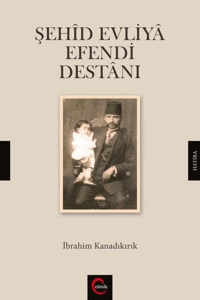 Şehid Evliya Efendi Destanı | Cümle (İnce Kapak) - Resim 1