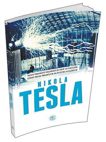 Nikola Tesla - Maviçatı Yayınları